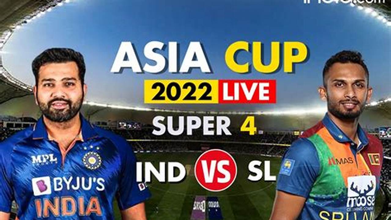 Ind Vs Sri Asia Cup 2024