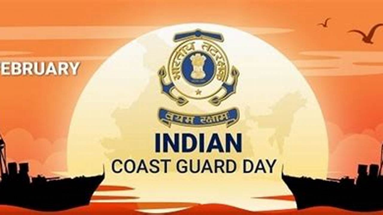 Indian Coast Guard Day 2024, 2024