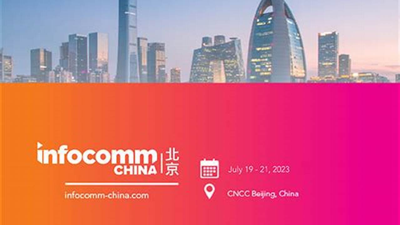 Infocomm 2024 China Visa