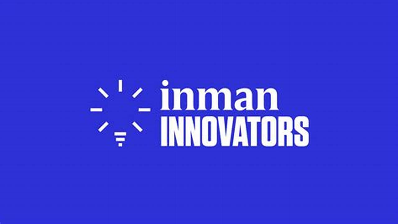Inman Innovator Awards 2024 List