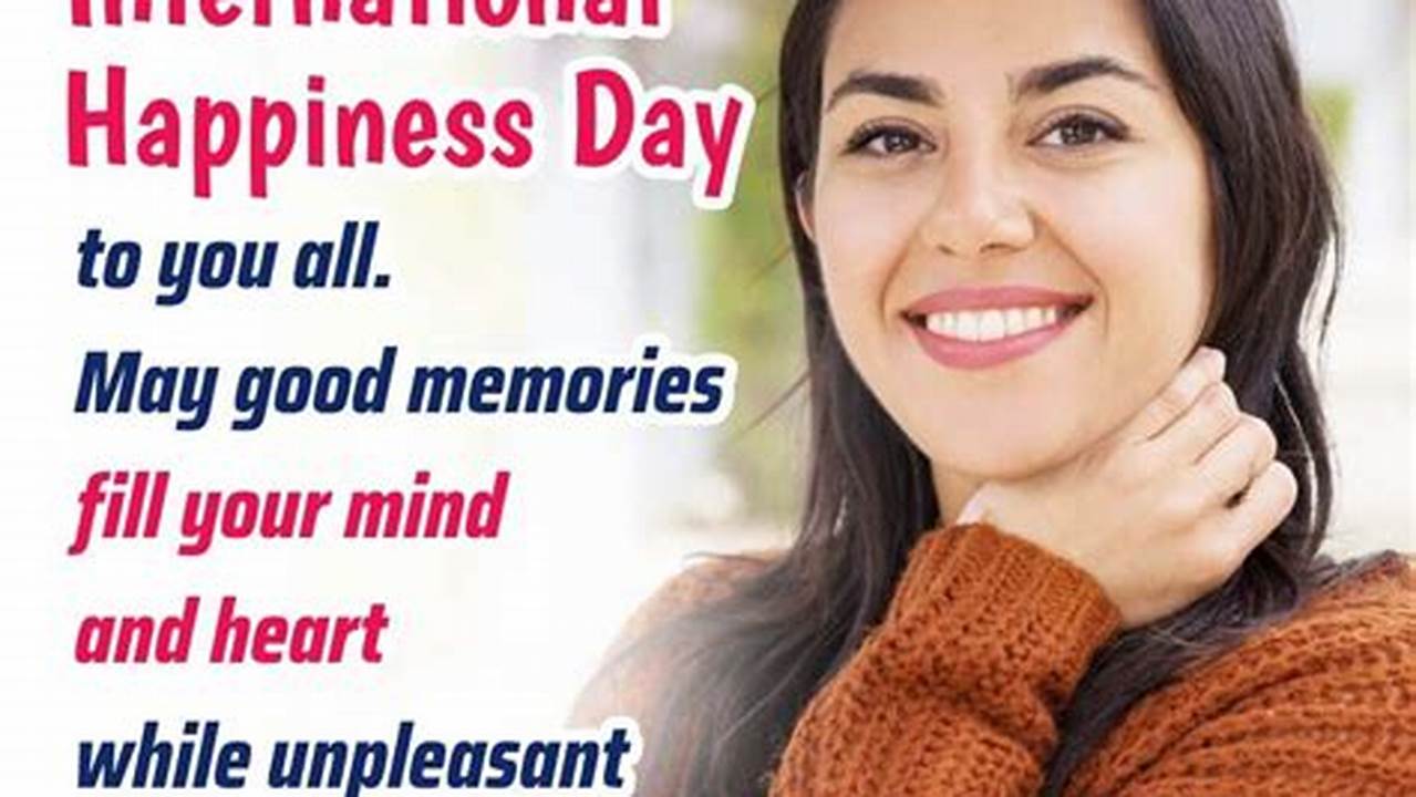 International Day Of Happiness 2024 Messages In English