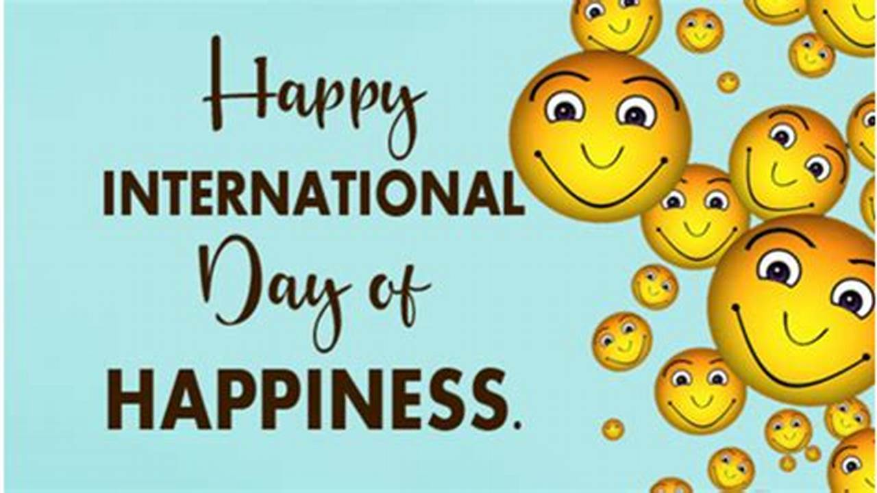 International Day Of Happiness 2024 Videos Hindi