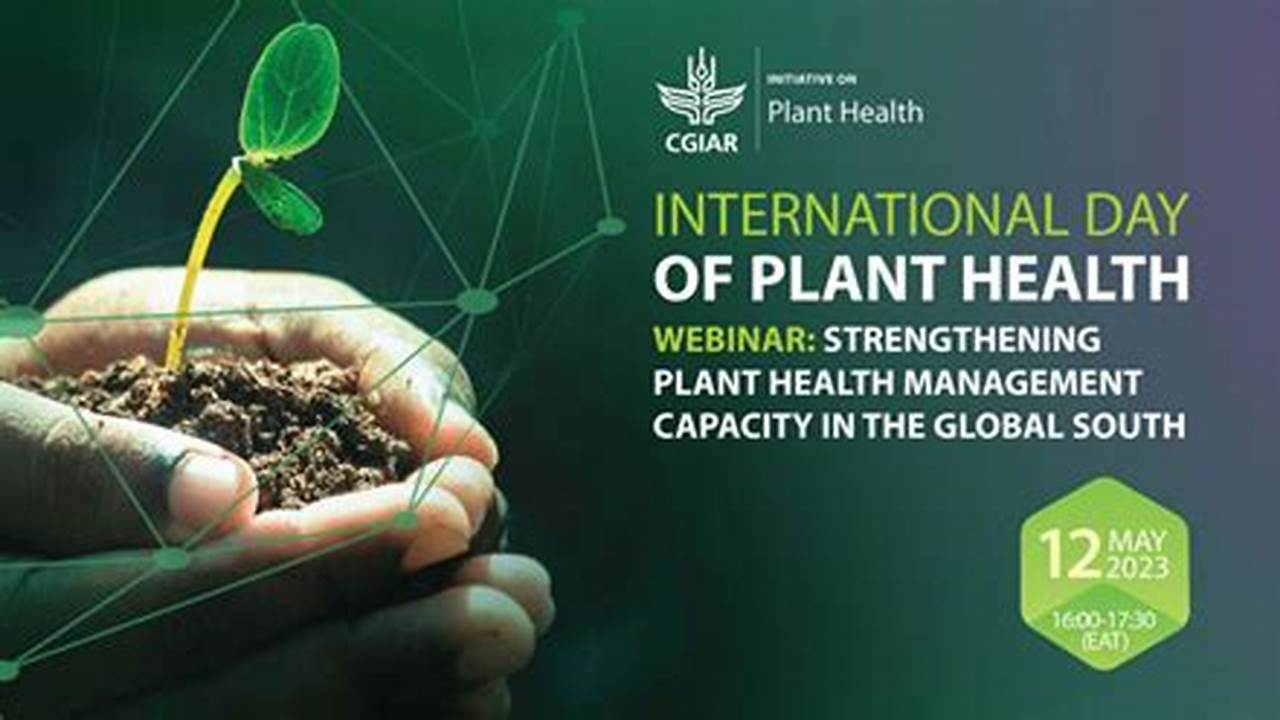 International Day Of Plant Health 2024