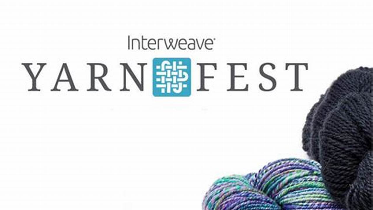 Interweave Yarn Fest Milwaukee 2024