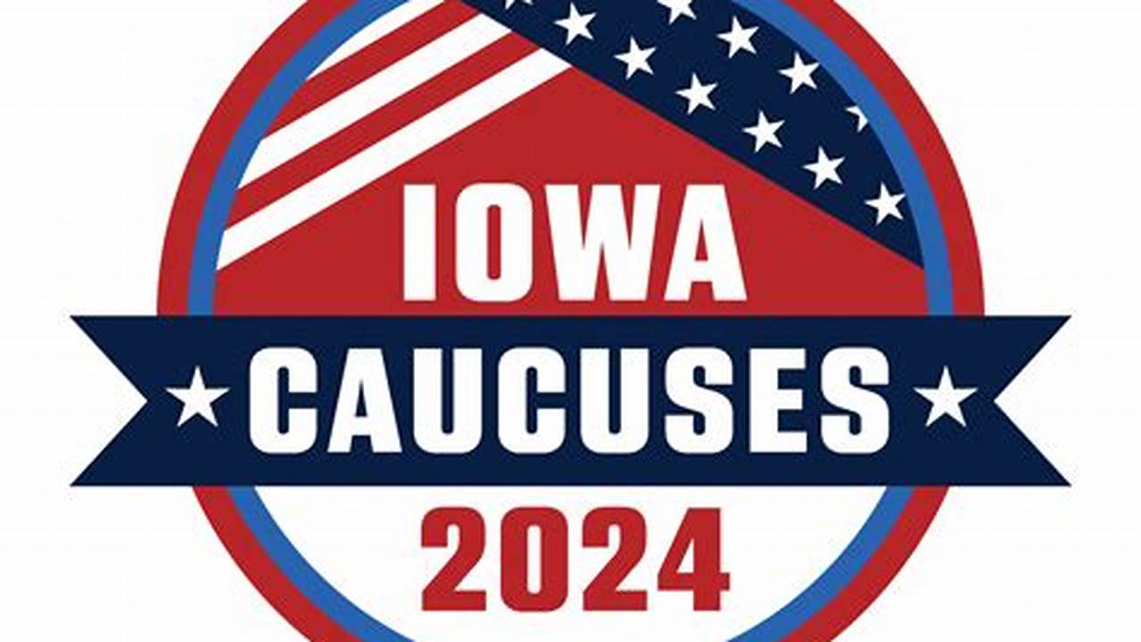 Iowa Democratic Caucus 2024 Date