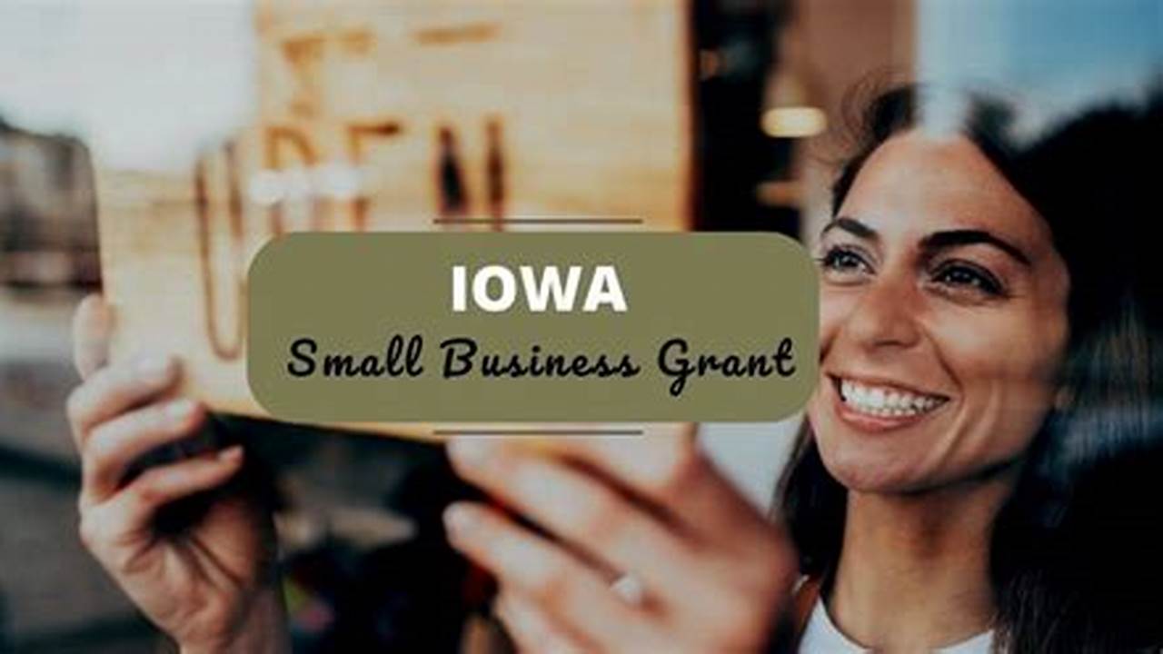 Iowa Small Business Grants 2024