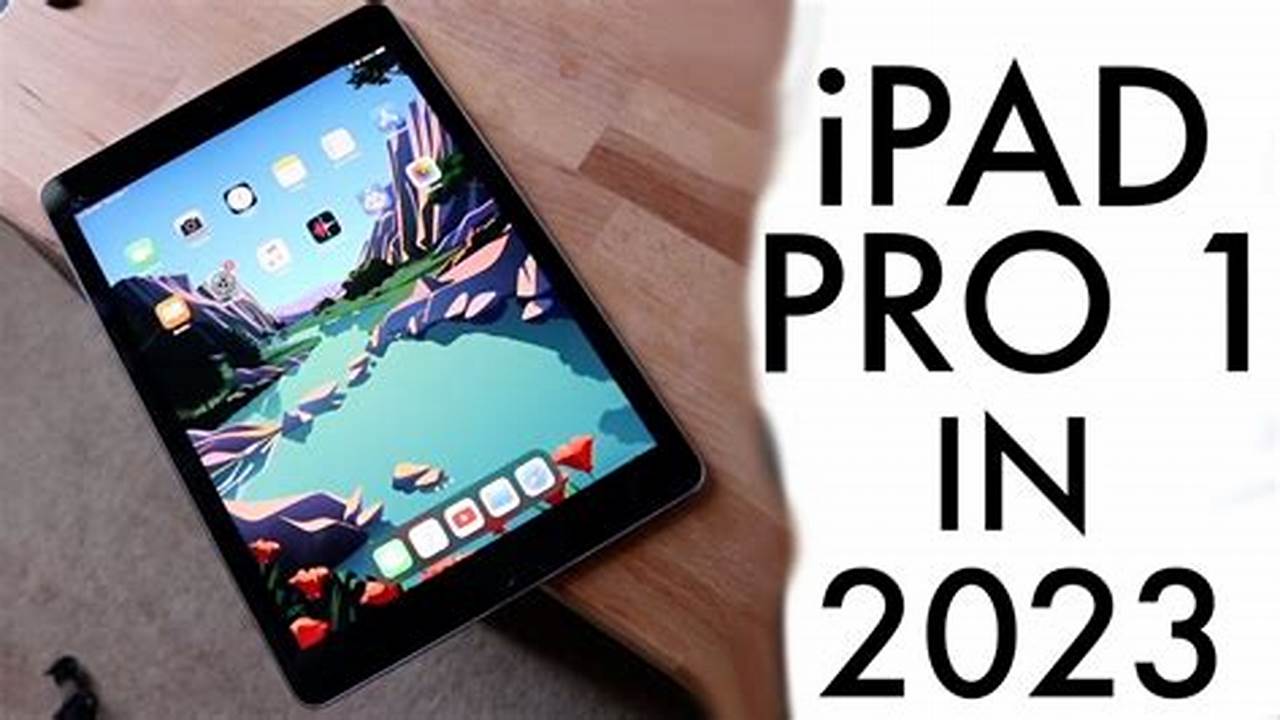 Ipad Pro 1st Gen 2024
