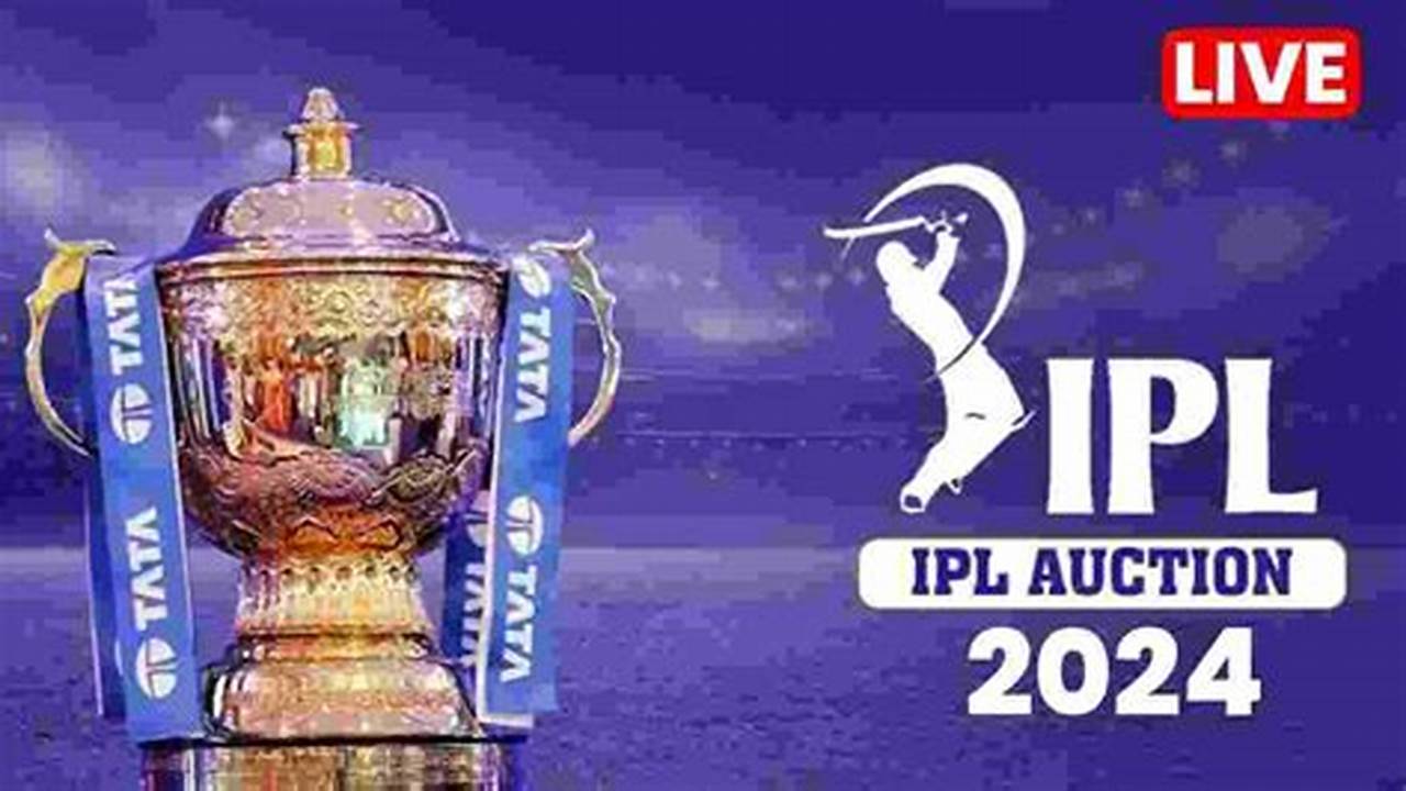 Ipl Auction 2024 Live Streaming Usa Fox