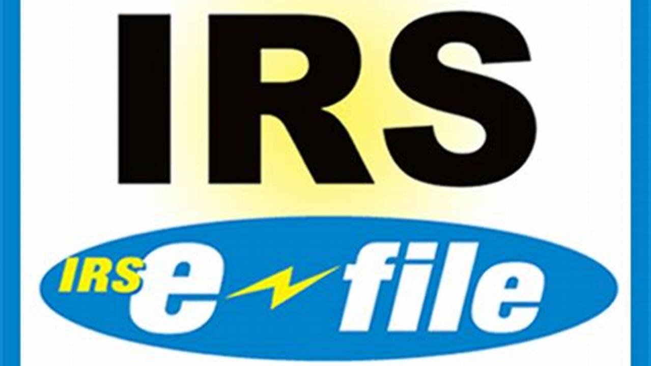 Irs E-File Open 2024