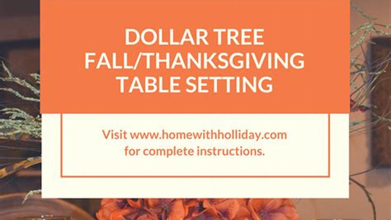 Is Dollar Tree Open Thanksgiving 2024