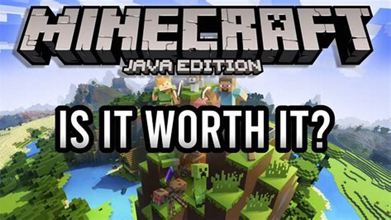 Is Minecraft Worth It In 2024