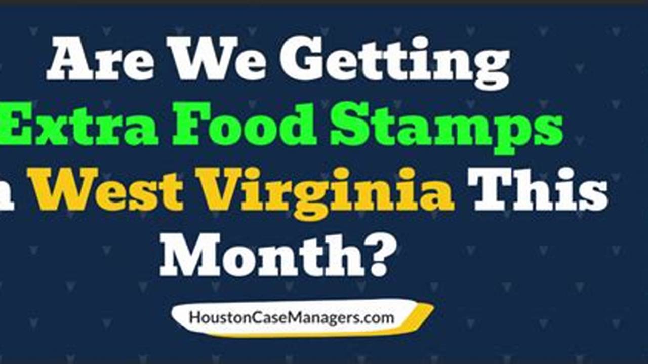 Is Virginia Giving Extra Food Stamps This Month 2024