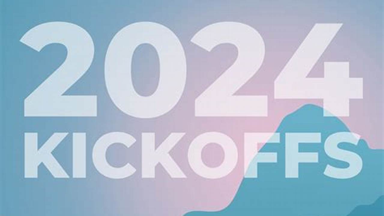 It Is The Kickoff Contest For The., 2024