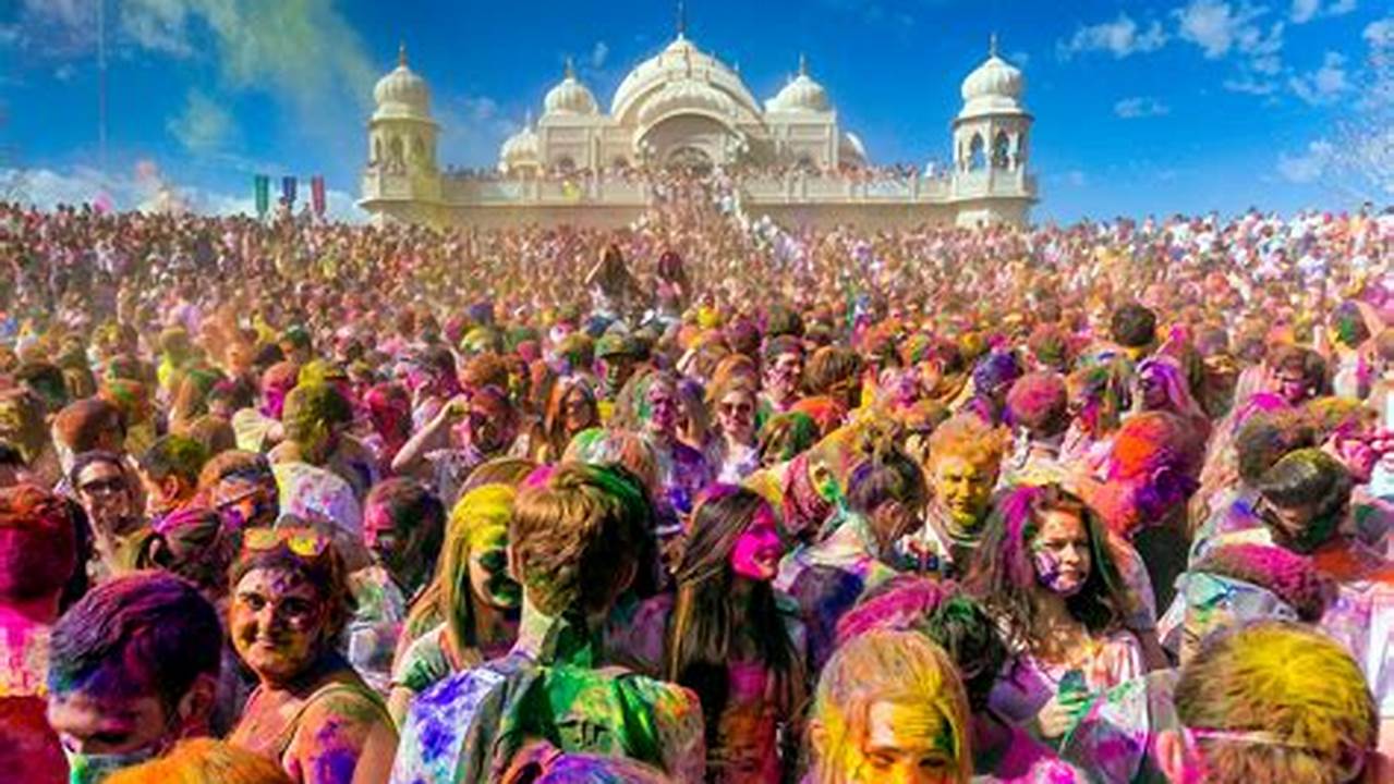 It Will Last For 2 Days With The Second Day, March 25Th, As The Main Holi Day In Which The Battle Of Colors Will Take Place., 2024