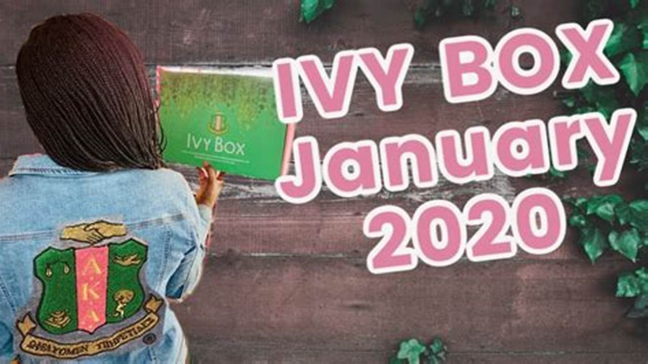 Ivy Box For January 2024
