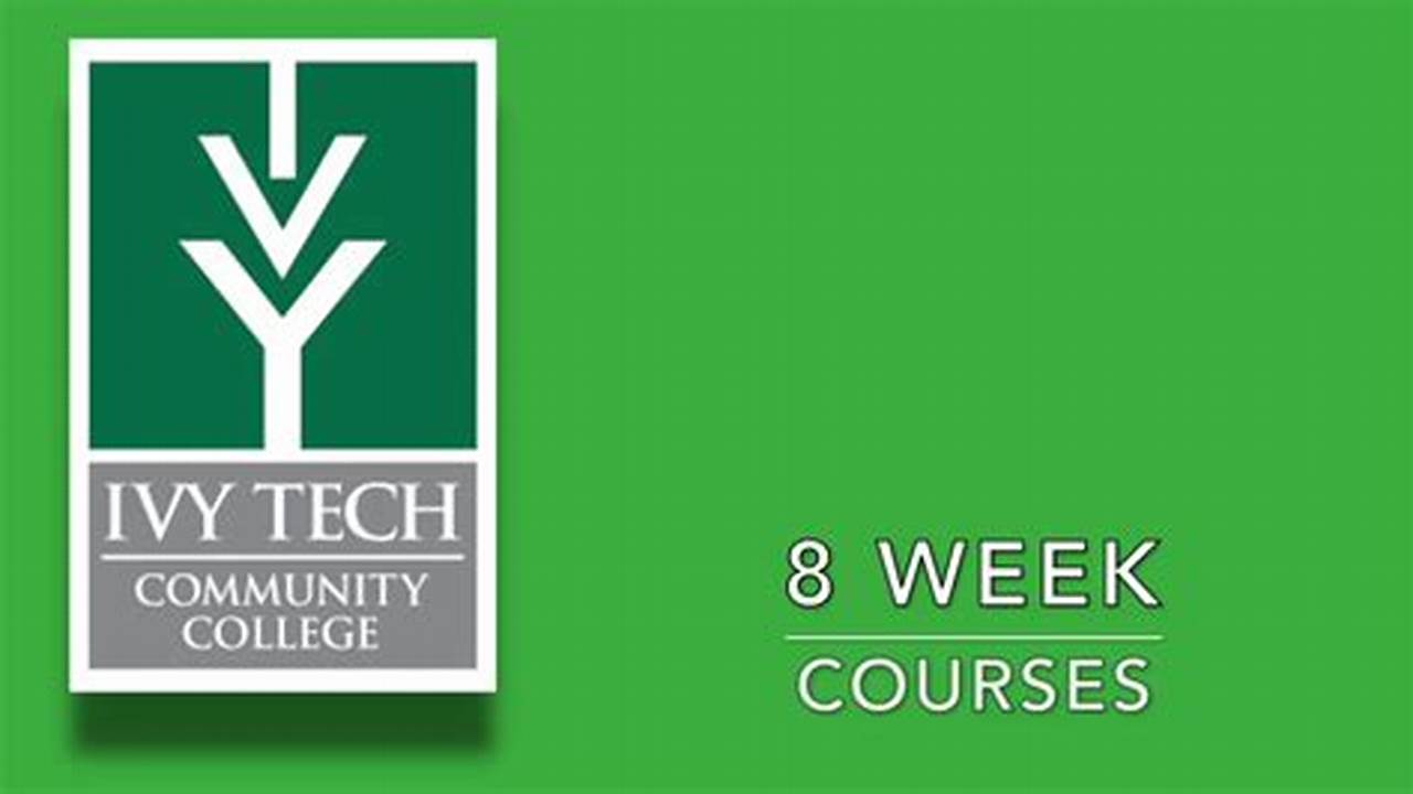 Ivy Tech Online Classes Fall 2024