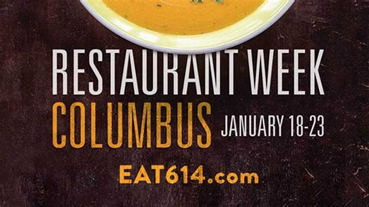January, 2024 (Unconfirmed) Discover The Booming Restaurant Scene Of Columbus With The Annual., 2024
