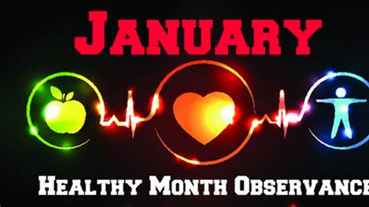 January 2024 Health Awareness Month
