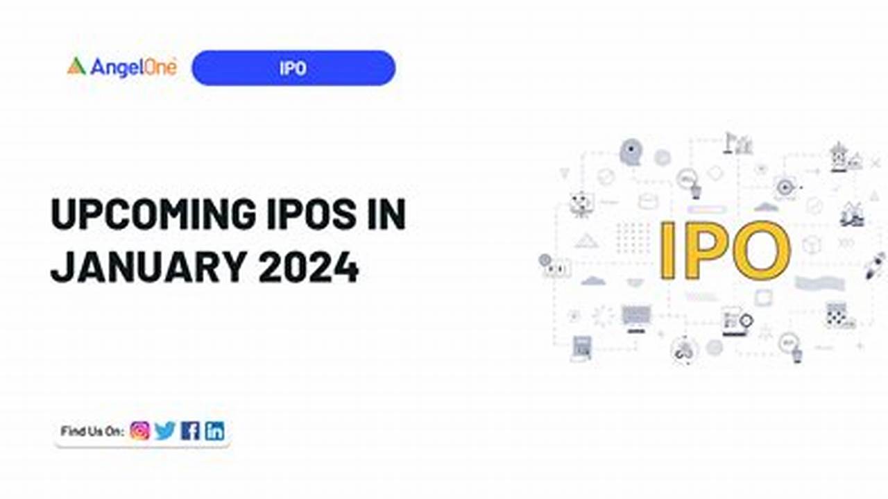 January 2024 Upcoming Ipo