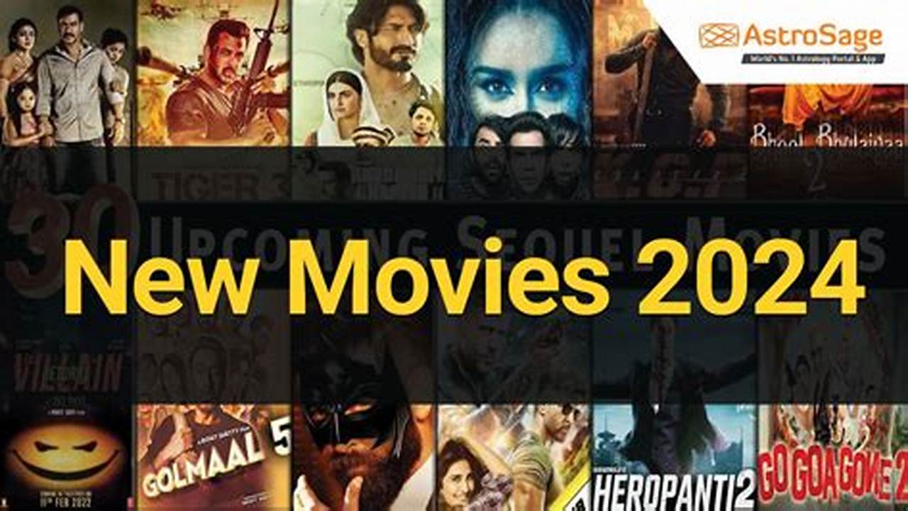 January 2024 Will See The Release Of Action Movies, Horror Movies, Comedies,., 2024