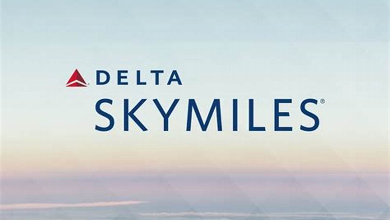 January 5, 2024 2024 Skymiles Program Changes Now Effective., 2024