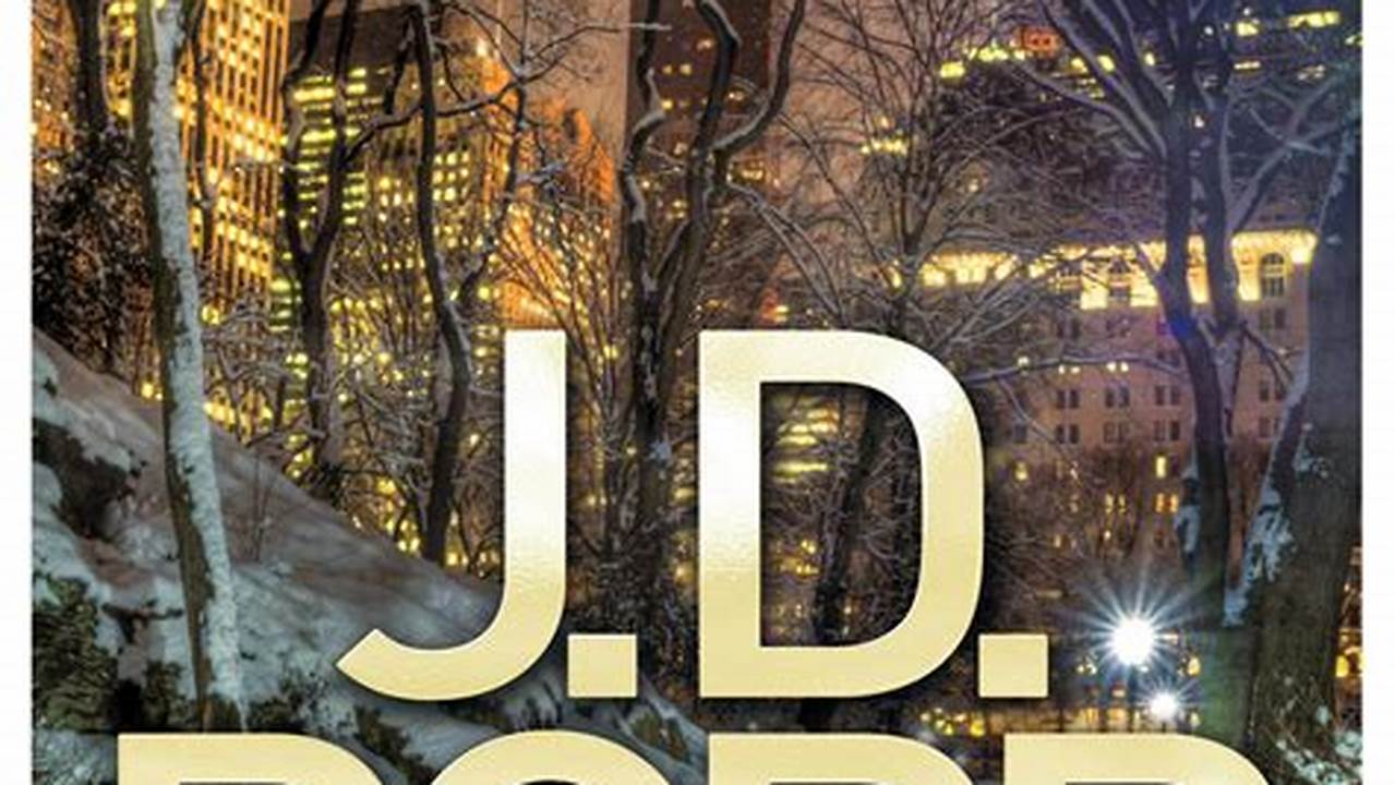 Jd Robb Books Newest Release