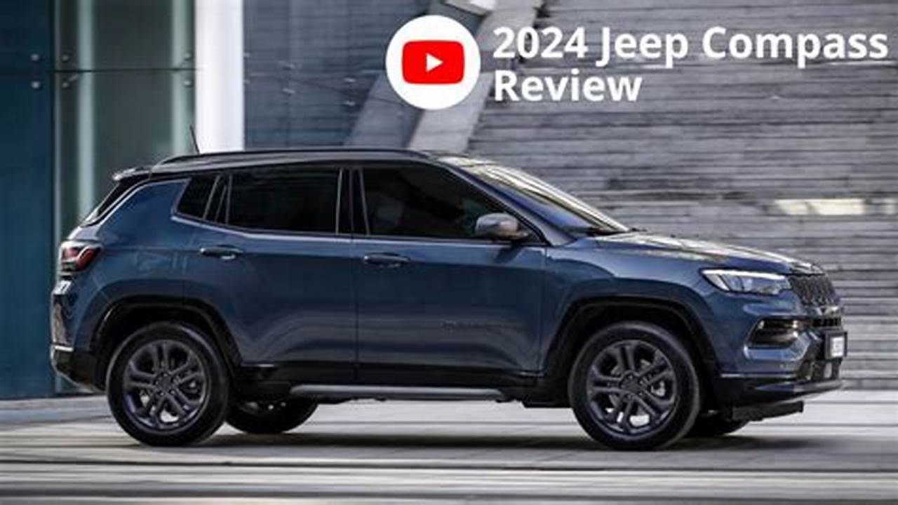 Jeep Compass Reviews 2024