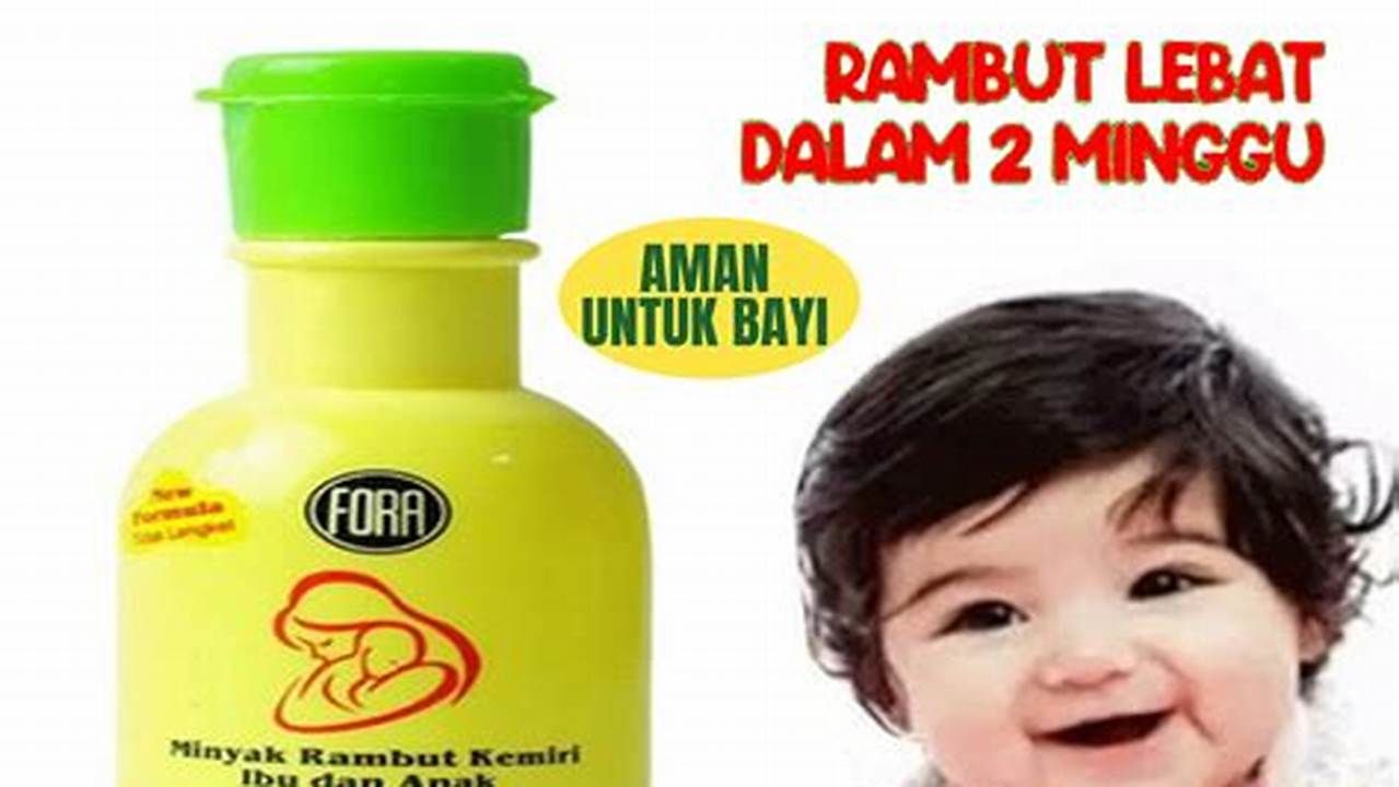 Jenis Produk Penumbuh Rambut Anak, Rambut Anak