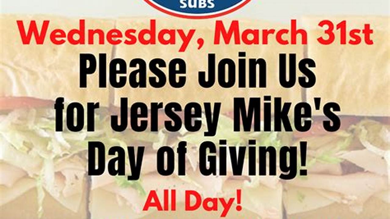 Jersey Mike Day Of Giving 2024