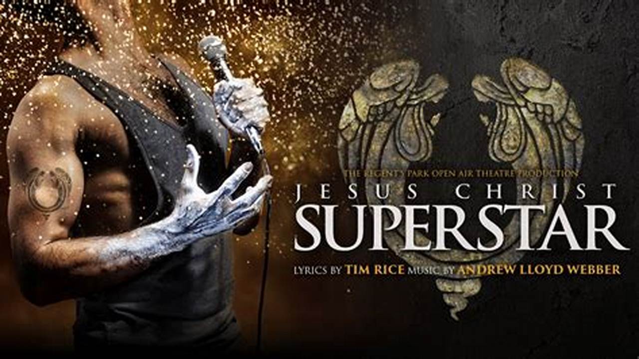Jesus Christ Superstar On Tour 2024