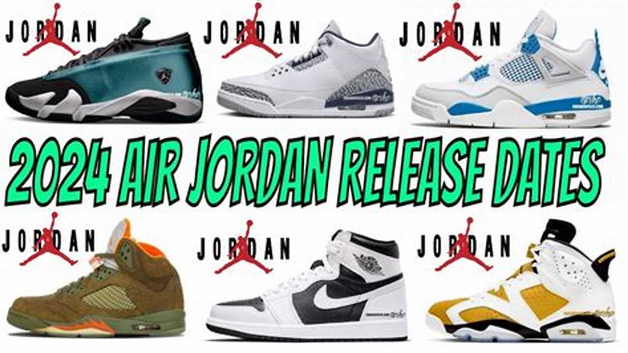 Jordan Release Dates January 2024