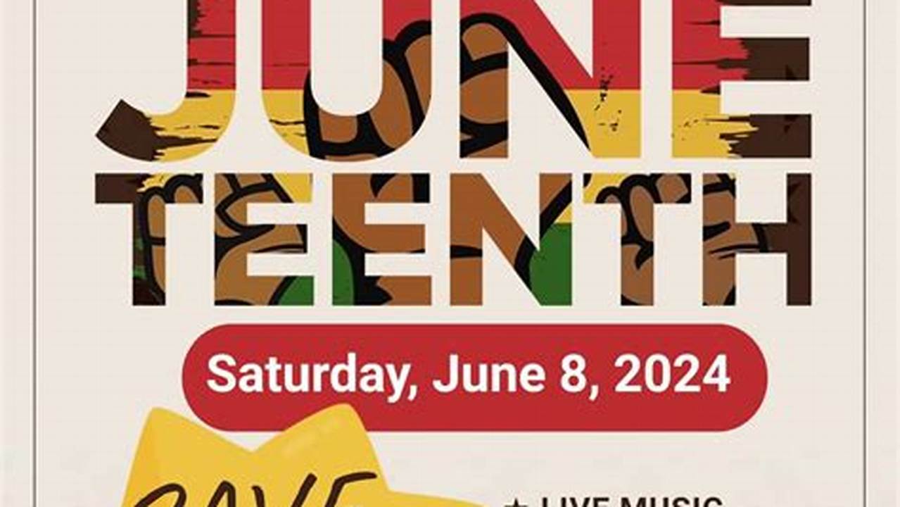 Juneteenth 2024 Events