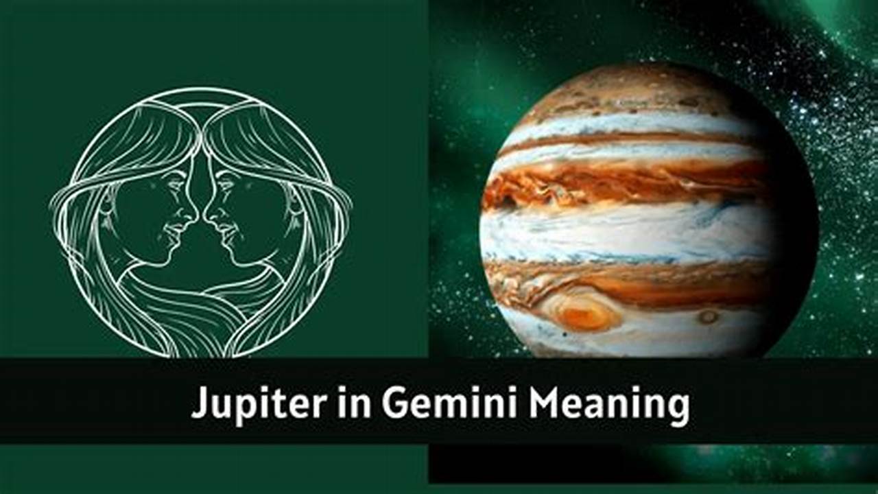 Jupiter Transit In Gemini 2024