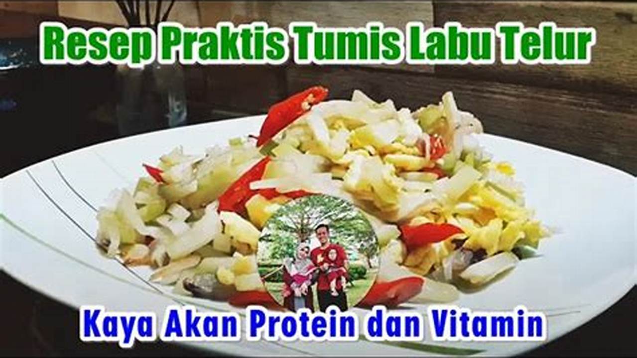 Kaya Akan Protein Dan Vitamin, Resep4-10k