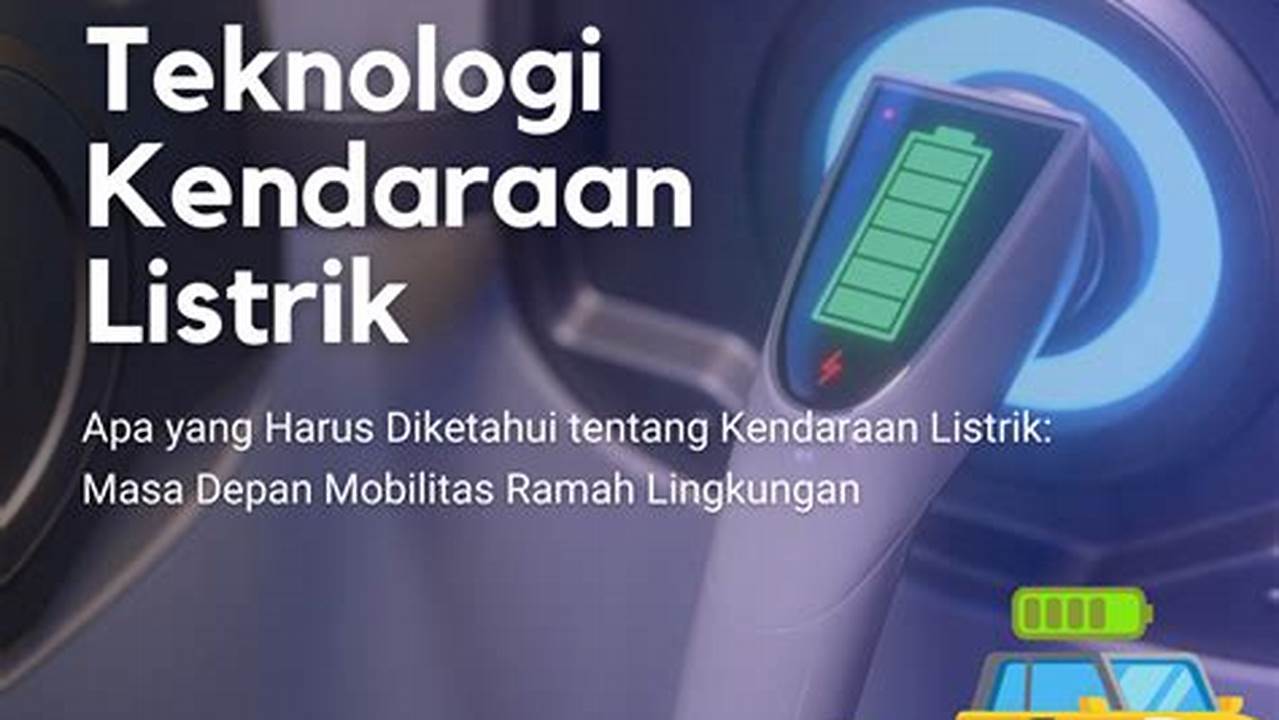 Kendaraan Masa Depan: Prediksi Tentang Bagaimana Mobilitas Akan Berubah Dalam 10 Tahun Mendatang