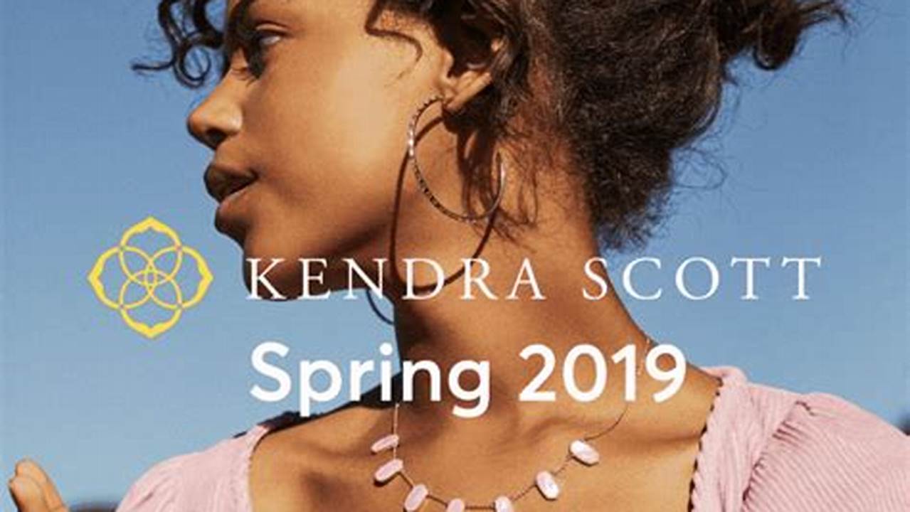 Kendra Scott Spring 2024 Calendar