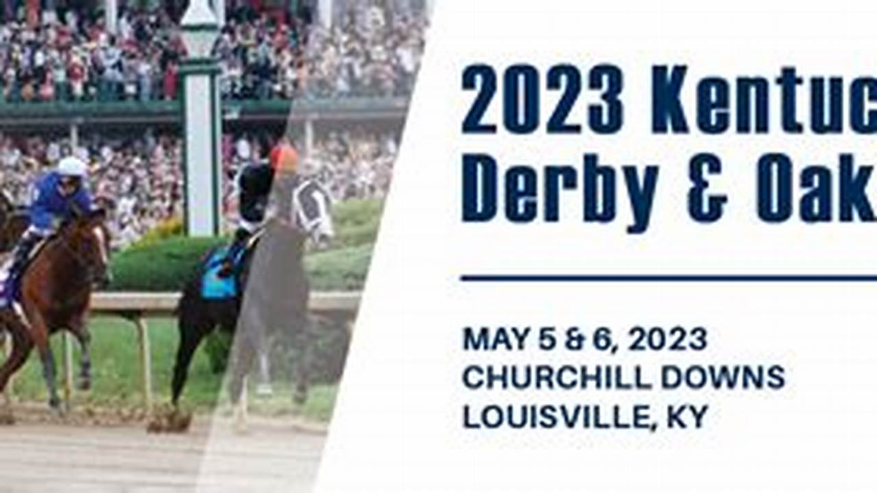 Kentucky Derby 2024 Race Schedule