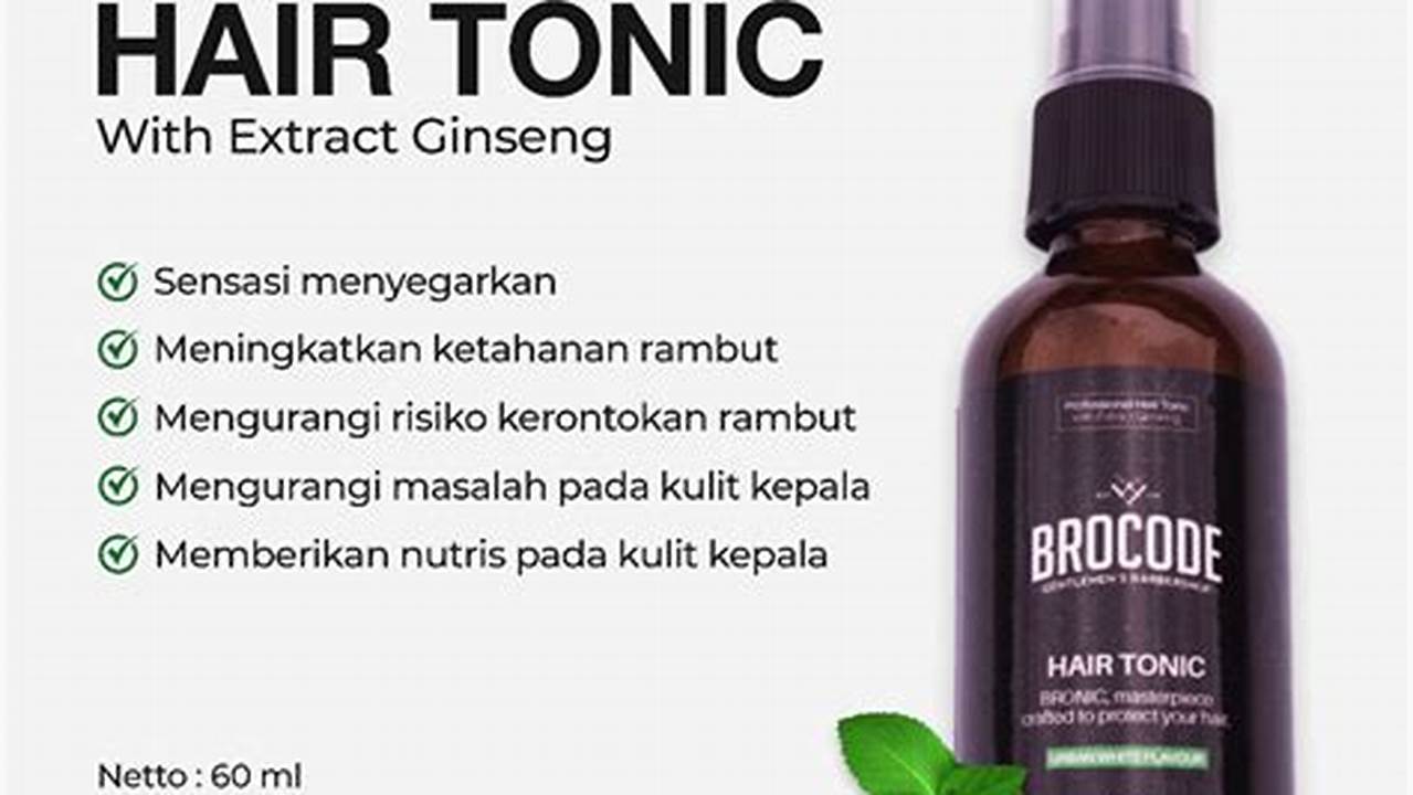 Kesehatan Kulit Kepala, Hair Tonic