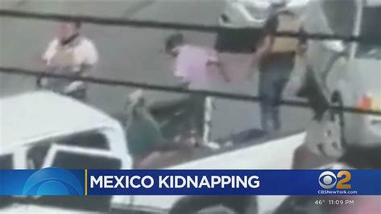 Kidnap In Mexico 2024