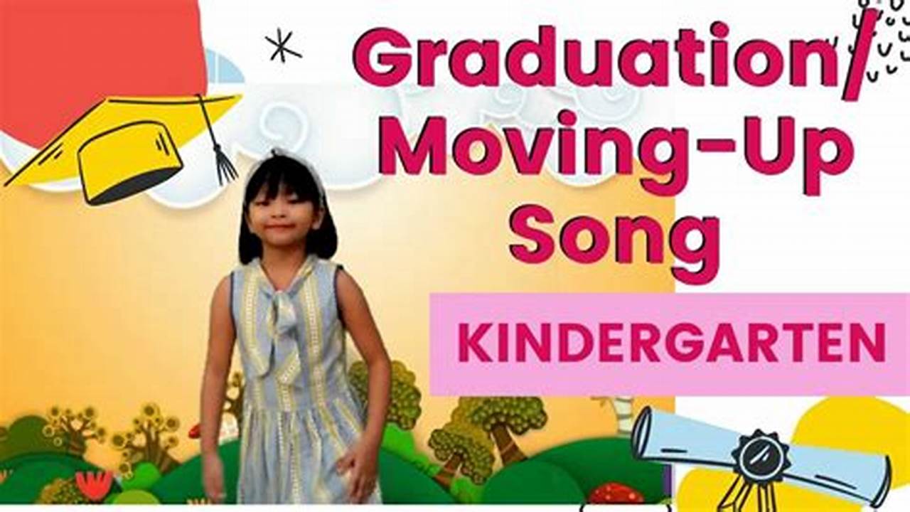 Kindergarten Graduation Songs 2024