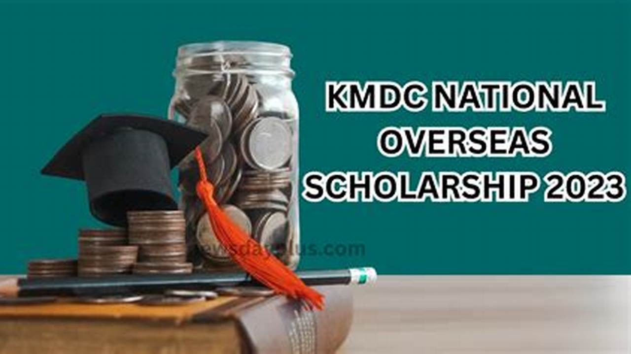 Kmdc National Overseas Scholarship 2024
