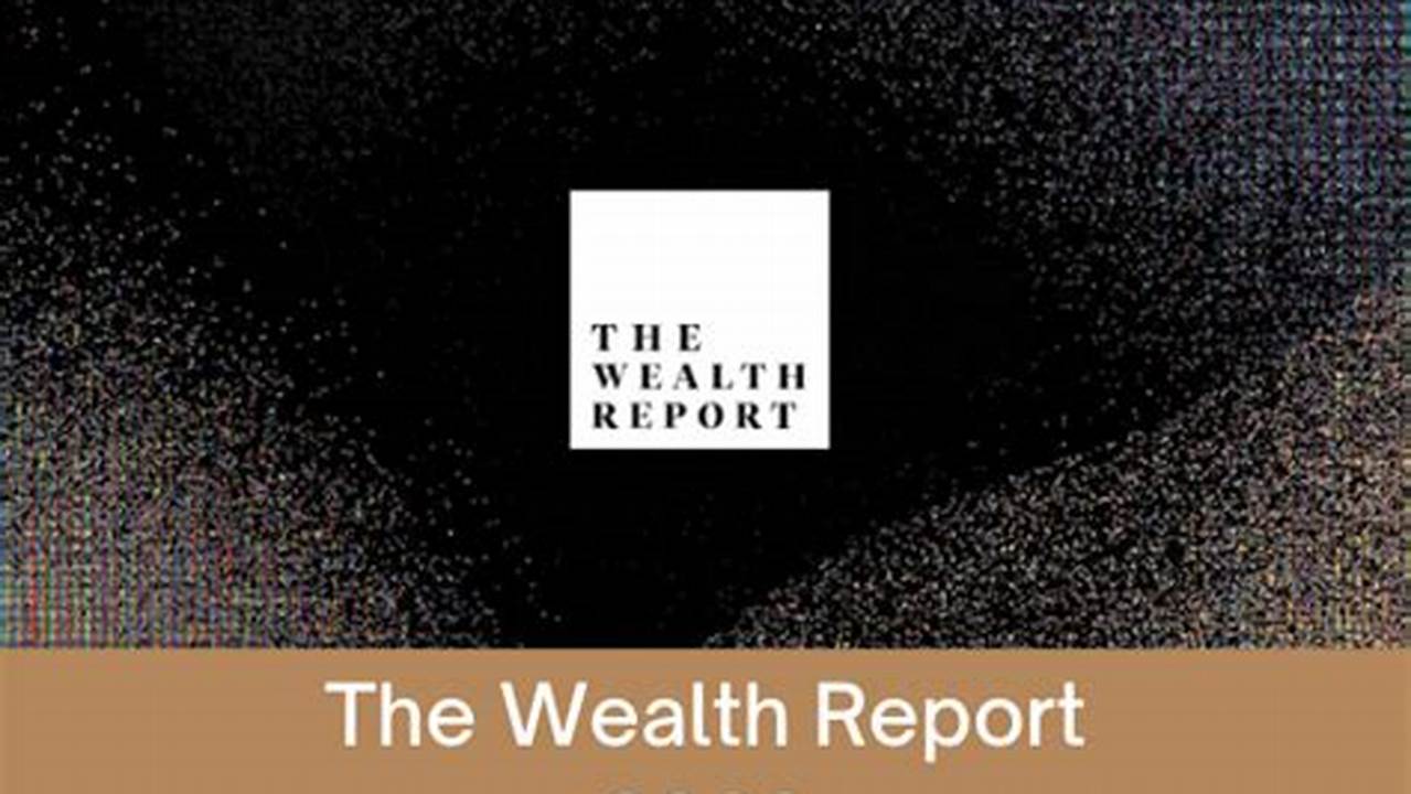 Knight Frank Wealth Report 2024