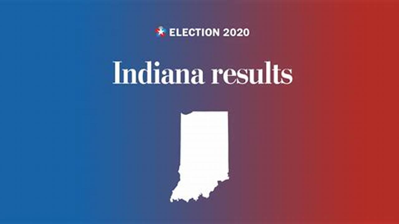 Kokomo Indiana Election Results 2024