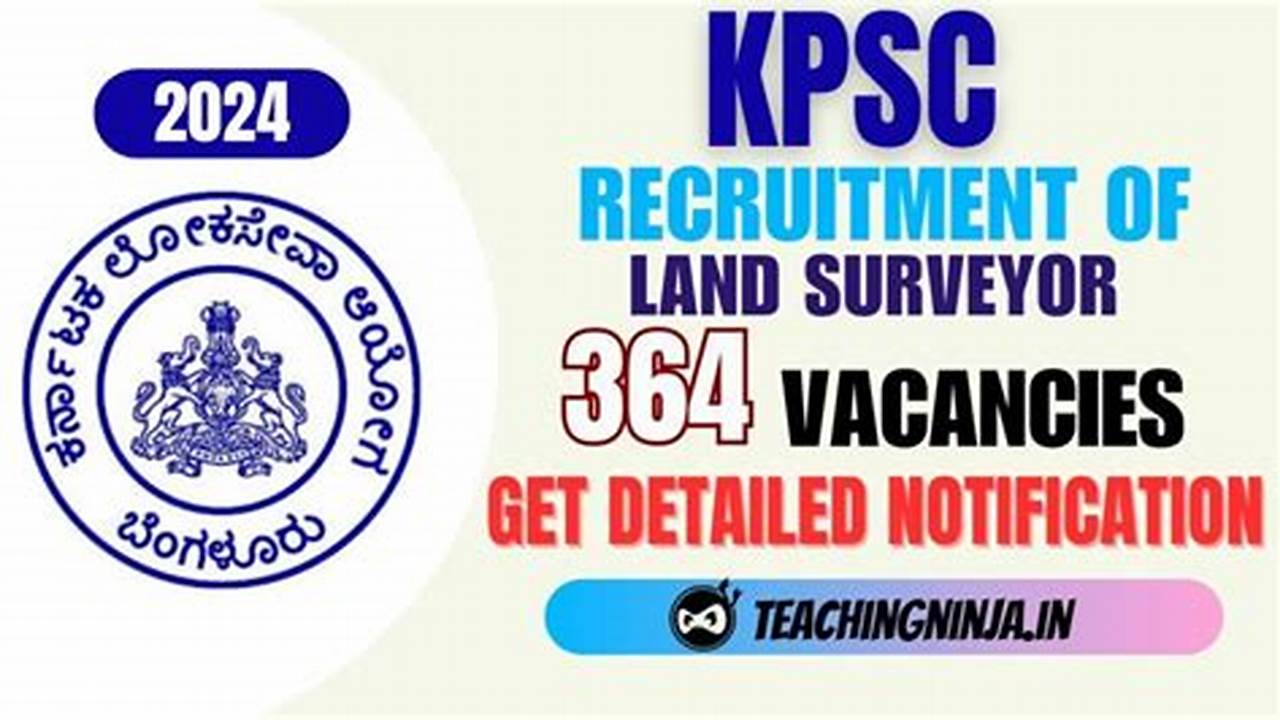 Kpsc Land Surveyors Recruitment 2024, 2024