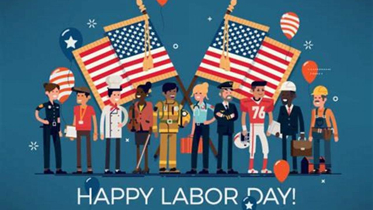Labor Day, Is A Legal Holiday Celebrated On The First Monday In September In The United States, American Samoa, Guam, Puerto Rico, The Canal Zone, And The Virgin Islands., 2024