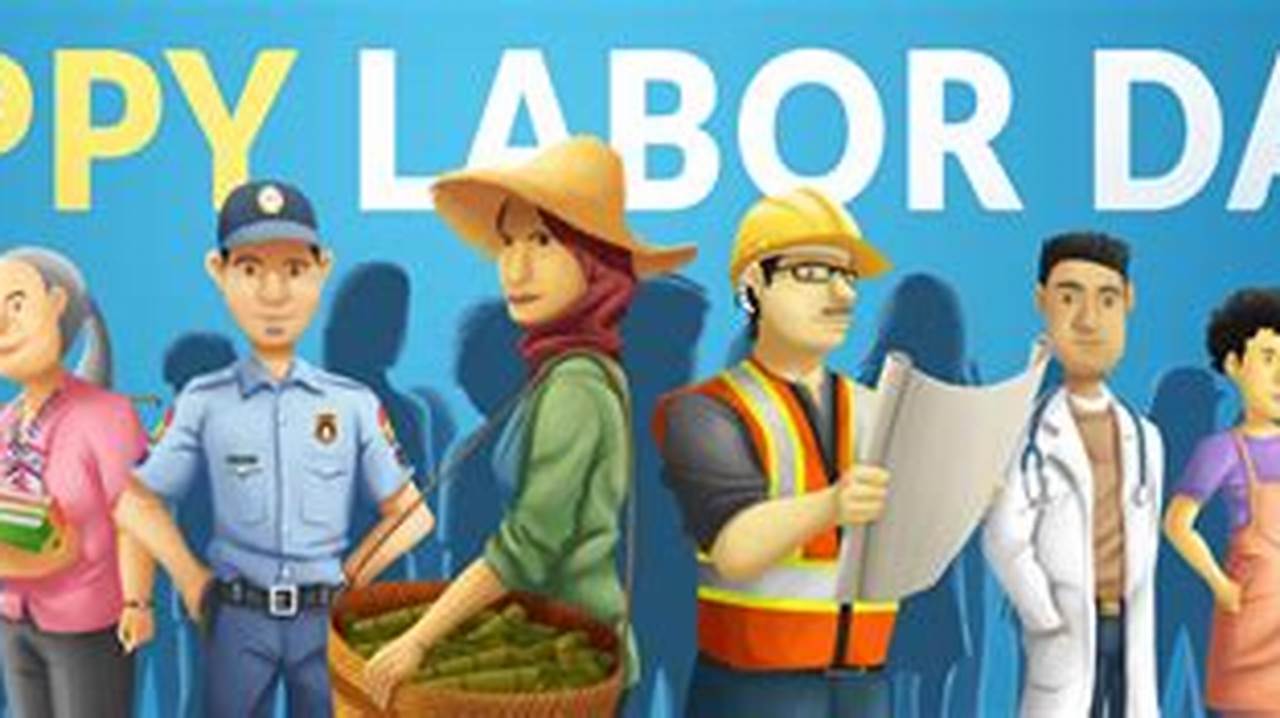Labor Day 2024 Philippines Theme