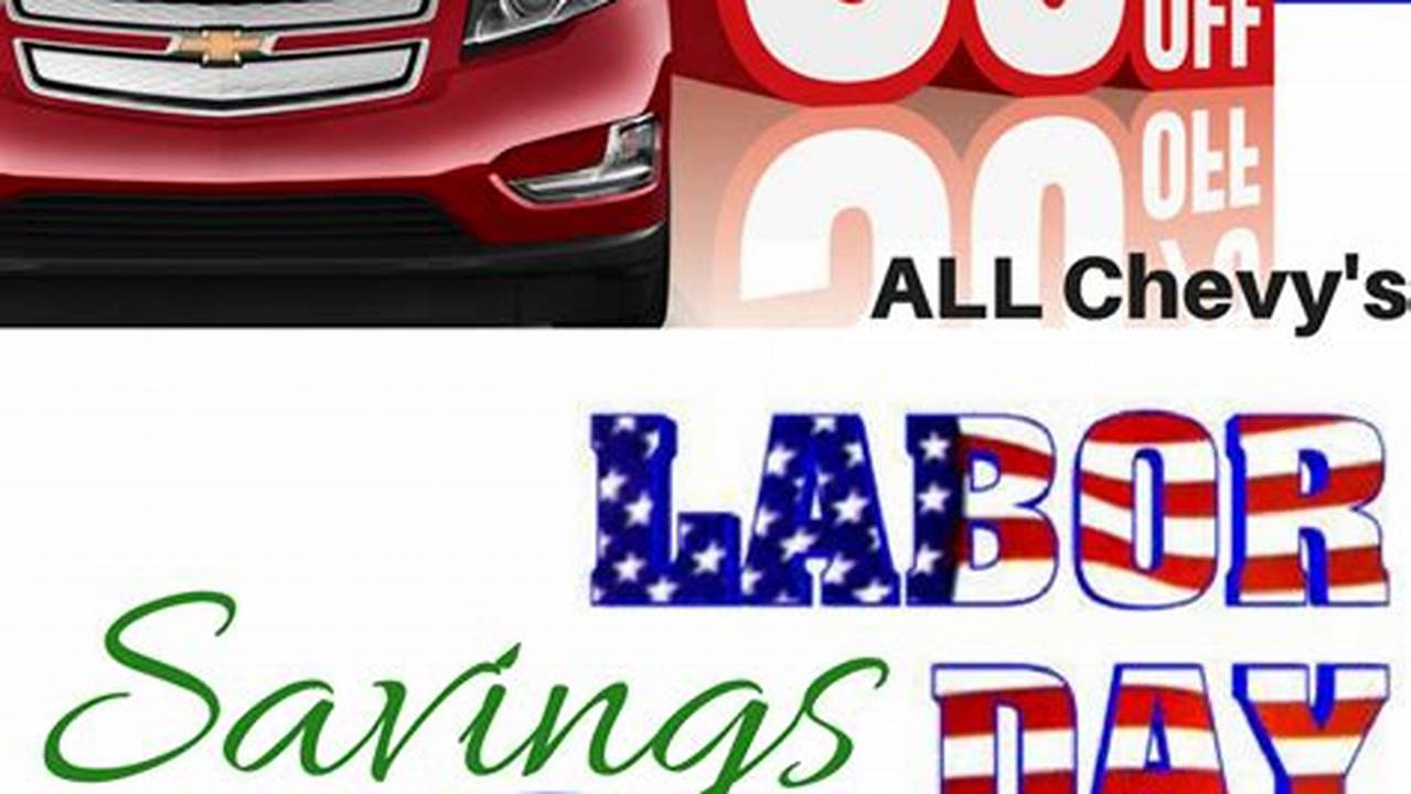 Labor Day Auto Sales 2024 Near Me