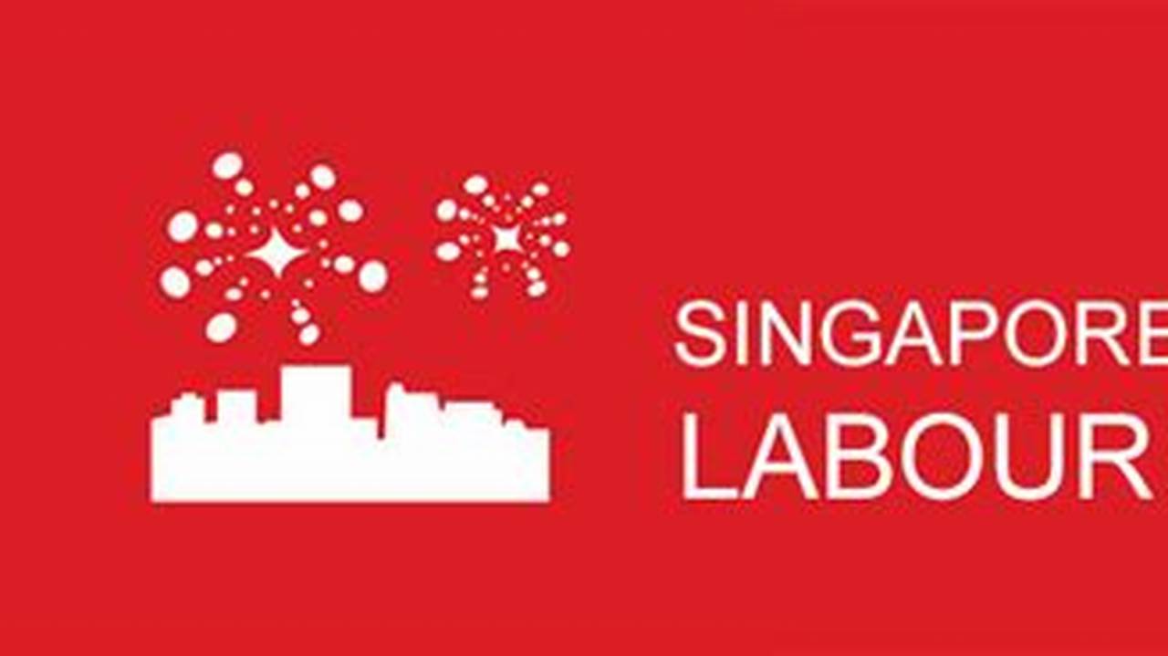 Labour Day 2024 Singapore