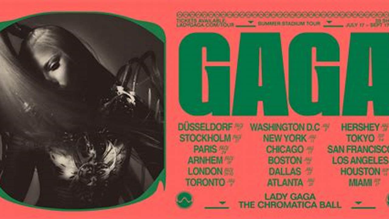 Lady Gaga Tour Dates 2024