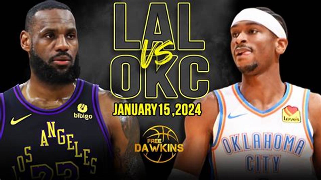 Lakers Vs Okc 2024